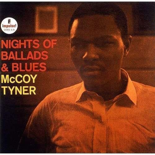 Cover for Mccoy Tyner · Nights of Ballads &amp; Blues (CD) [Japan Import edition] (2016)