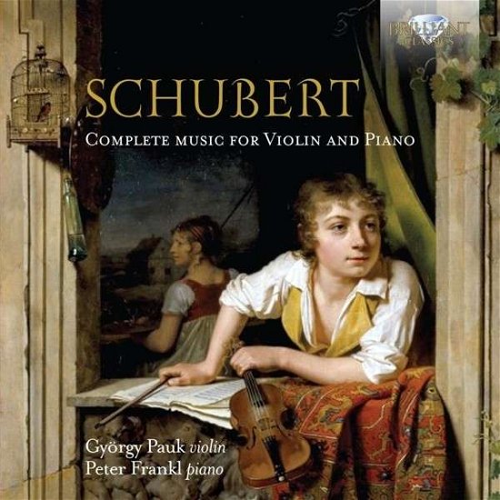 Schubert: Complete Music For Violin - Gyorgy Paukpeter Frankl - Musik - BRILLIANT CLASSICS - 5028421951157 - 6. maj 2015