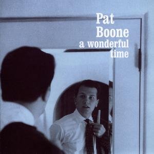 Cover for Pat Boone · Wonderful Time, a (CD) (2004)