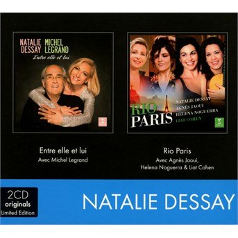 Cover for Natalie Dessay · Dessay, Natalie - Entre Elle Et Lui And Rio Paris (CD) (2015)