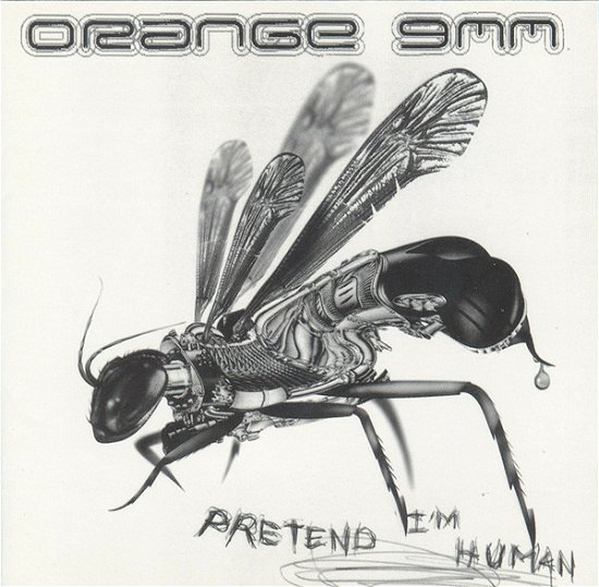 Pretend I’m Human (Orange & Black) - Orange 9Mm - Musik - Thirty Something Rec - 5055869588157 - 29. April 2022