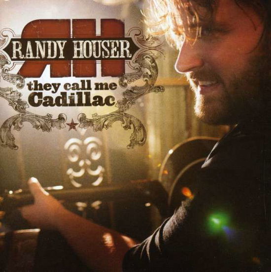 Cover for Randy Houser · They Call Me Cadilac (CD) (2010)