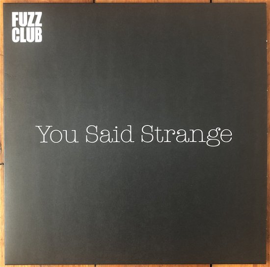 Cover for You Said Strange · Fuzz Club Session (LP) (2019)