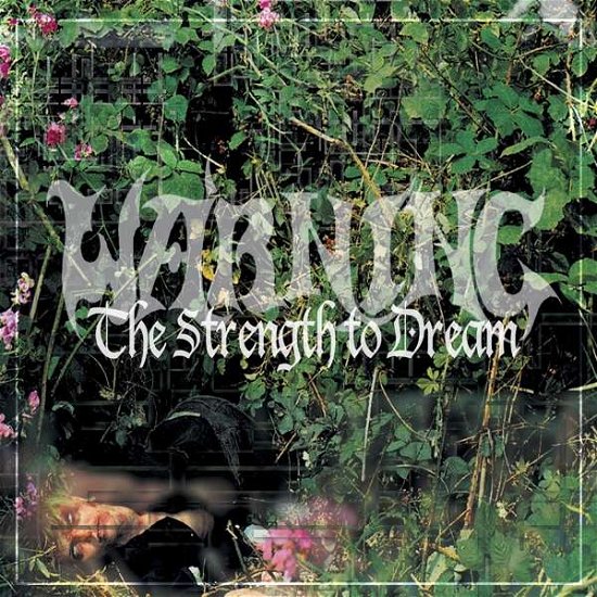 Cover for Warning · The Strength to Dream (LP) (2017)