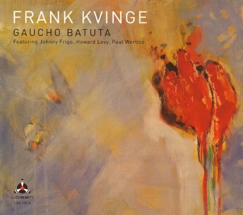 Cover for Frank Kvinge · Gaucho Batuta (CD) (2013)