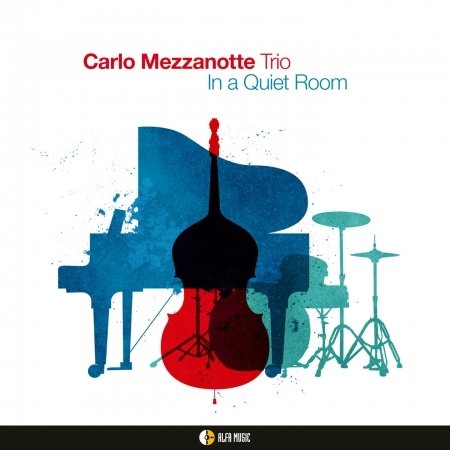 Cover for Carlo Mezzanotte · In a Quiet Room (CD) (2018)