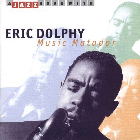Cover for Dolphy Eric · Music Matador (CD) (2020)