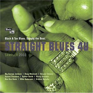 Straight Blues 4u - Various Artists - Musiikki - Black & Tan - 8716207000157 - torstai 5. elokuuta 2004