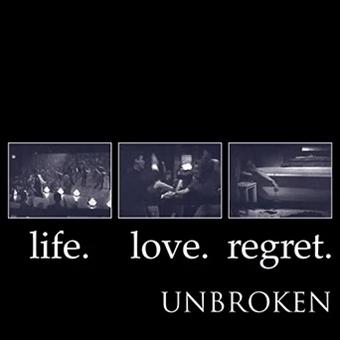 Cover for Unbroken · Life.Love.Regret (LP) (2024)