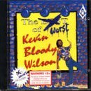Cover for Kevin Bloody Wilson · Worst of Kevin Bloody Wilson (CD) (2007)