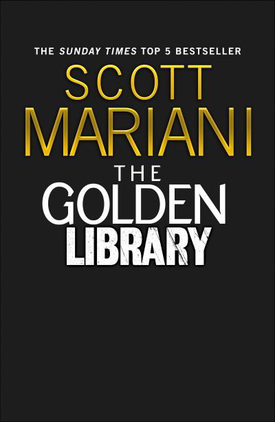 Cover for Scott Mariani · The Golden Library - Ben Hope (Paperback Book) (2024)