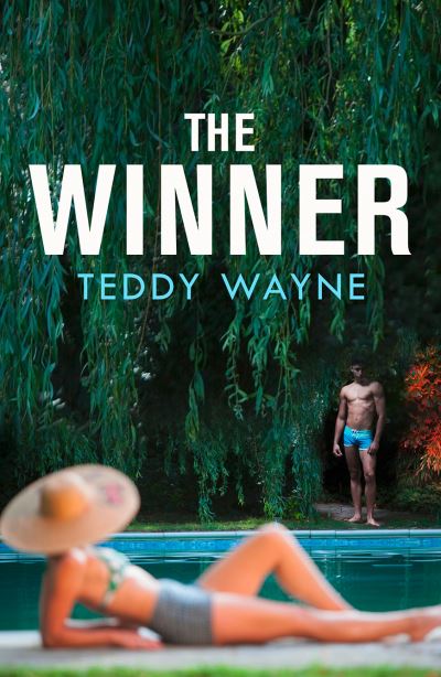 Cover for Teddy Wayne · The Winner (Hardcover Book) (2024)