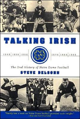 Cover for Steve Delsohn · Talking Irish: the Oral History of Notre Dame Football (Paperback Book) (2001)