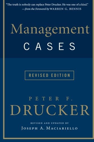 Management Cases, Revised Edition - Peter F. Drucker - Books - HarperCollins Publishers Inc - 9780061435157 - December 30, 2008