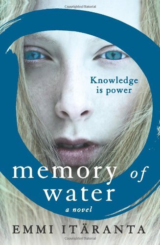 Cover for Emmi Itaranta · Memory of Water: A Novel (Paperback Bog) [1st edition] (2014)