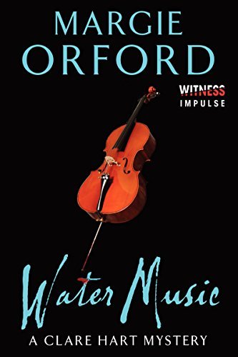 Cover for Margie Orford · Water Music: a Clare Hart Mystery (Dr. Clare Hart) (Pocketbok) (2020)
