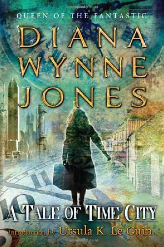 Cover for Diana Wynne Jones · A Tale of Time City (Paperback Book) [Reprint edition] (2012)