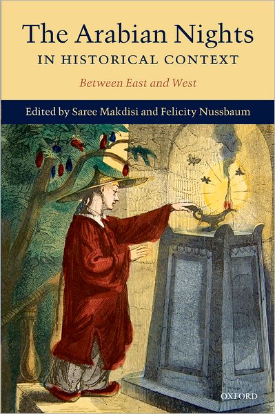 Cover for Saree Makdisi · The Arabian Nights in Historical Context: Between East and West (Hardcover Book) (2009)