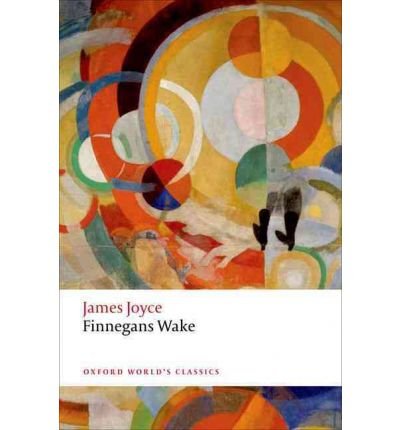 Cover for James Joyce · Finnegans Wake - Oxford World's Classics (Paperback Book) (2012)