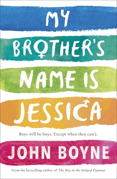 Cover for John Boyne · My Brother's Name is Jessica (Paperback Bog) (2019)