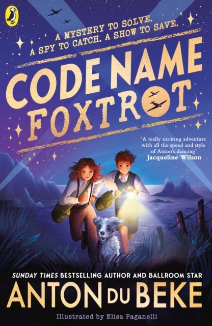Code Name Foxtrot - Anton Du Beke - Libros - Penguin Random House Children's UK - 9780241699157 - 29 de agosto de 2024