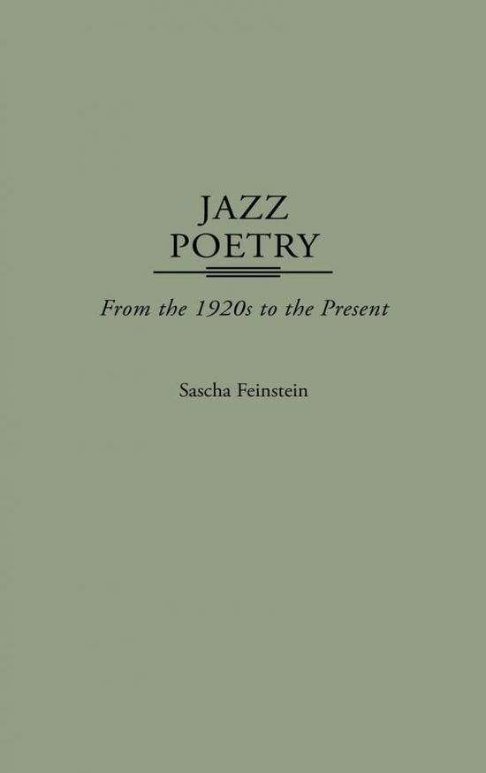 Cover for Sascha Feinstein · Jazz Poetry: From the 1920s to the Present (Hardcover Book) (1997)