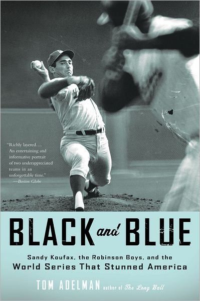 Black And Blue - Tom Adelman - Books - Little, Brown & Company - 9780316067157 - October 4, 2007