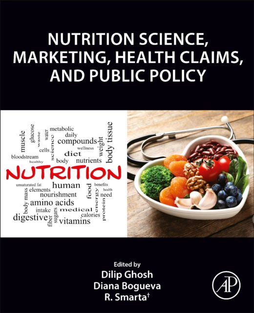 Cover for Dilip Ghosh · Nutrition Science, Marketing Nutrition, Health Claims, and Public Policy (Paperback Book) (2023)