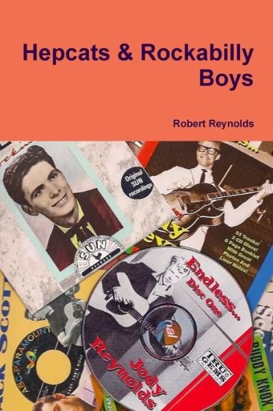 Cover for Robert Reynolds · Hepcats &amp; Rockabilly Boys (Paperback Book) (2018)