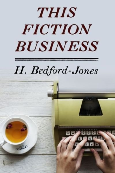 Cover for H. Bedford-Jones · This Fiction Business (Pocketbok) (2019)