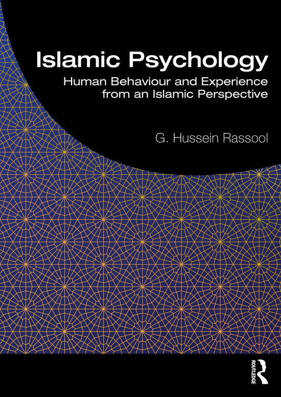 Cover for Rassool, G. Hussein (Charles Sturt University, Australia) · Islamic Psychology: Human Behaviour and Experience from an Islamic Perspective (Paperback Book) (2021)