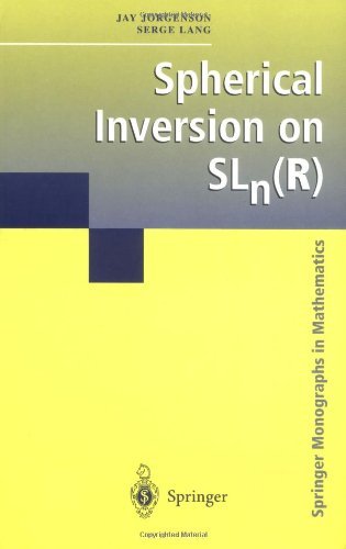 Cover for Jay Jorgenson · Spherical Inversion on SLn (R) - Springer Monographs in Mathematics (Hardcover Book) [2001 edition] (2001)