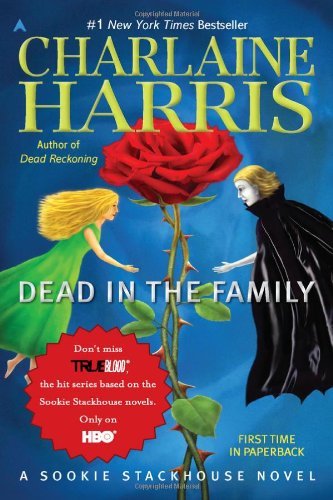 Cover for Charlaine Harris · Dead in the Family - Sookie Stackhouse / True Blood (Paperback Bog) [Reprint edition] (2011)