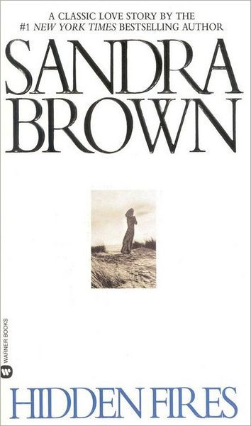 Cover for Sandra Brown · Hidden Fires (Taschenbuch) [New edition] (1994)