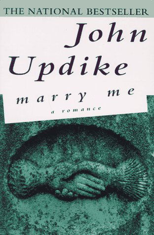 Cover for John Updike · Marry Me: a Romance (Paperback Book) (1996)