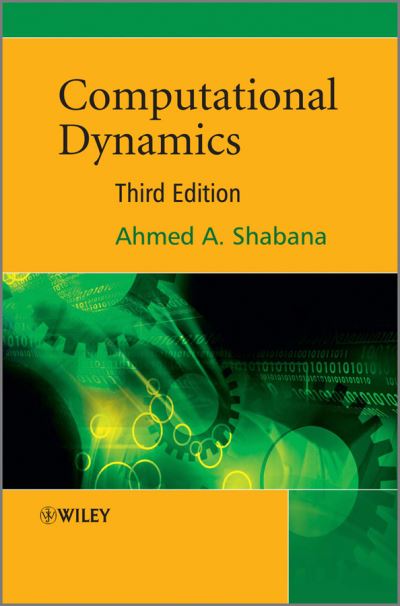 Cover for Shabana, Ahmed A. (University of Illinois at Chicago) · Computational Dynamics (Hardcover Book) (2010)