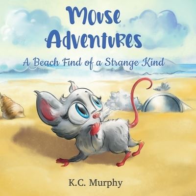 Cover for K C Murphy · Mouse Adventures (Paperback Book) (2021)