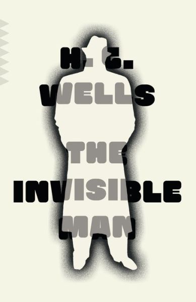 The Invisible Man - H.G. Wells - Books - Random House USA Inc - 9780525564157 - November 6, 2018