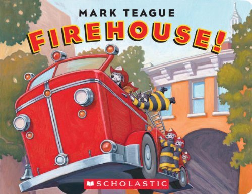 Cover for Mark Teague · Firehouse! (Kartonbuch) [Brdbk edition] (2013)