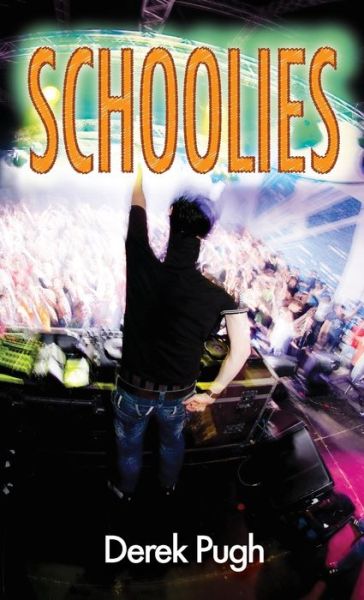 Cover for Derek Pugh · Schoolies (Paperback Book) (2019)