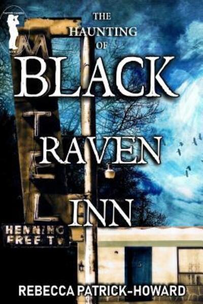 Cover for Rebecca Patrick-Howard · Black Raven Inn (Taschenbuch) (2016)