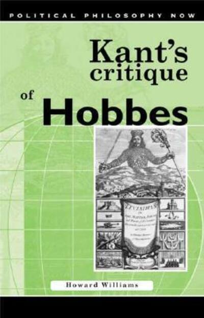 Cover for Howard Williams · Kant's Critique of Hobbes: Sovereignty and Cosmopolitanism (Hardcover Book) (2003)