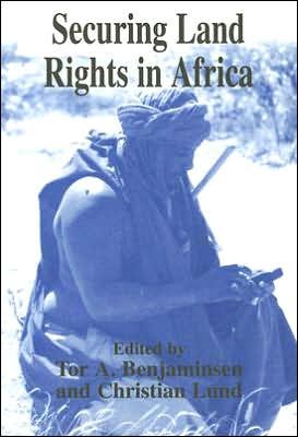 Cover for Tor A. Benjaminsen · Securing Land Rights in Africa (Paperback Book) (2003)