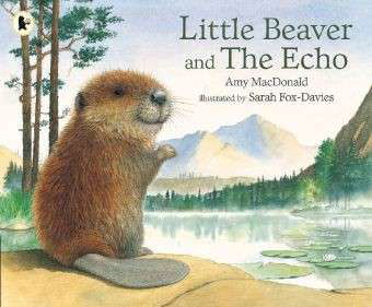 Little Beaver and the Echo - Amy MacDonald - Books - Walker Books Ltd - 9780744523157 - August 26, 1993