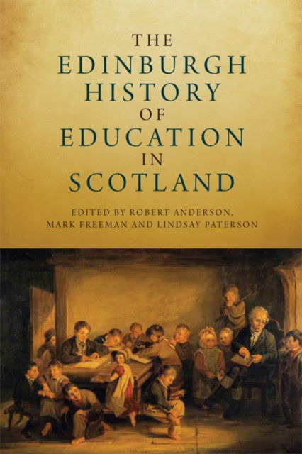 Cover for Robert Anderson · The Edinburgh History of Education in Scotland (Hardcover Book) (2015)