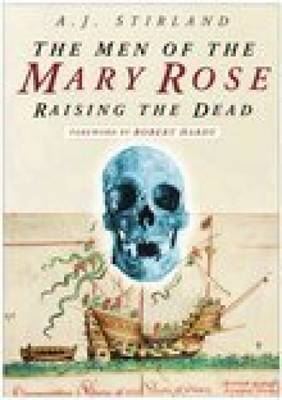 Cover for A J Stirland · The Men of the Mary Rose: Raising the Dead (Paperback Book) [New edition] (2005)