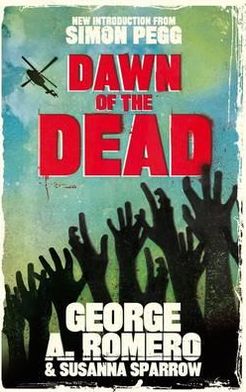 Cover for George Romero · Dawn of the Dead: The original end of the world horror classic (Paperback Book) (2012)