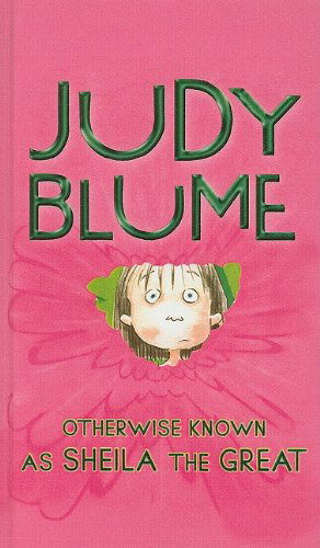 Cover for Judy Blume · Otherwise Known As Sheila the Great (Hardcover Book) (2004)