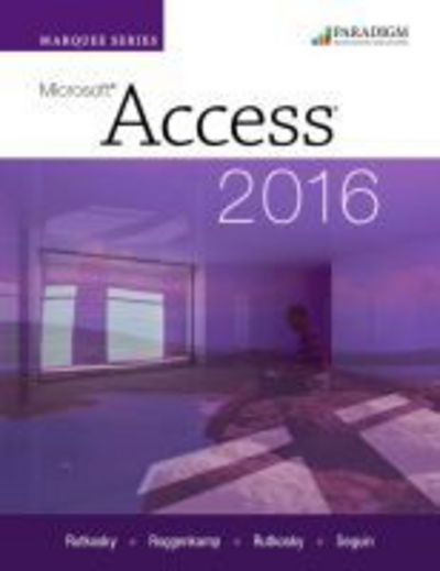 Cover for Nita Rutkosky · Marquee Series: Microsoft®Access 2016: Text - Marquee (Pocketbok) (2016)