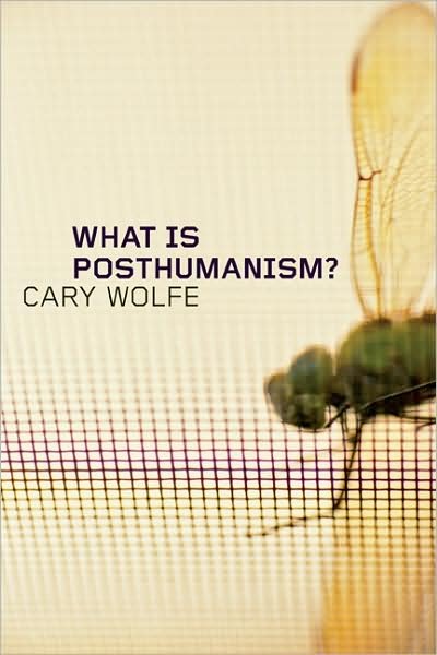Cover for Cary Wolfe · What Is Posthumanism? - Posthumanities (Paperback Bog) (2009)